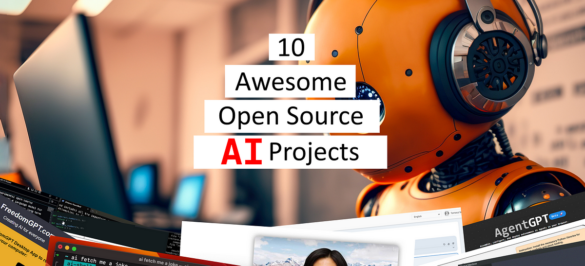 The 10 Most Impressive Open Source AI Projects Right Now